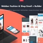 Webber - Fashion, Shop & Store Email + Builder