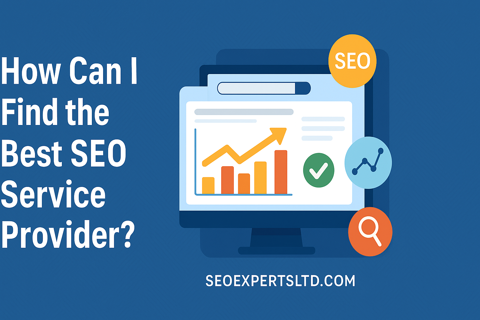 How Can I Find the Best SEO Service Provider?